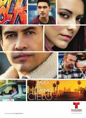 Bajo el Mismo Cielo - TV Series