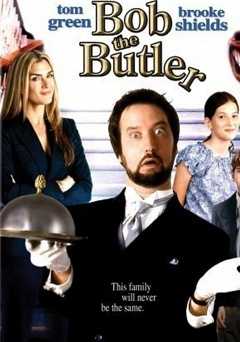 Bob the Butler - Movie