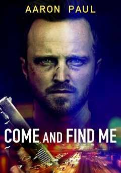 Come And Find Me