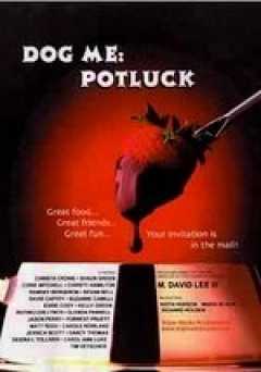 Dog Me: Potluck - tubi tv