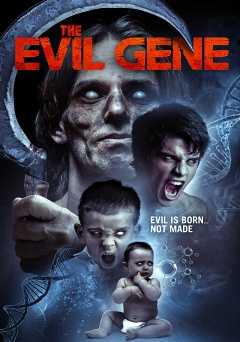 The Evil Gene