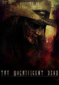 The Magnificent Dead