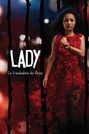 Lady, La Vendedora de Rosas - TV Series