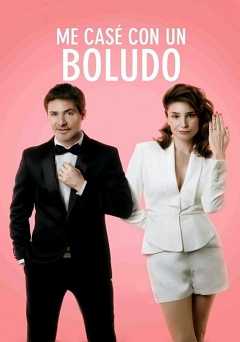 Me case con un boludo - hbo