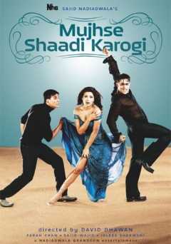 Mujhse Shaadi Karogi - netflix