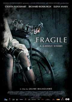 Fragile - Movie