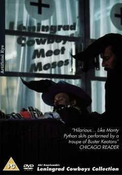 Leningrad Cowboys Meet Moses