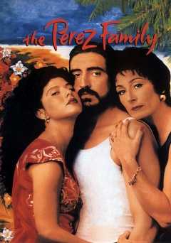 The Perez Family - Movie