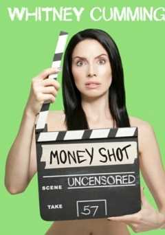Whitney Cummings: Money Shot - Movie
