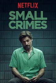 Small Crimes - netflix