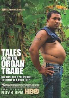 Tales from the Organ Trade - Movie