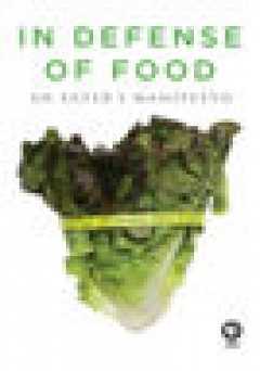 In Defense of Food: An Eaters Manifesto - netflix