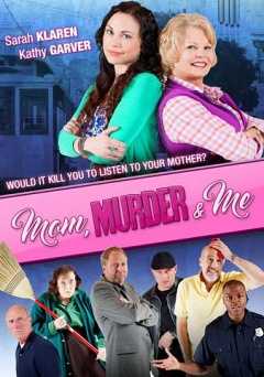 Mom, Murder & Me