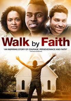 Walk by Faith