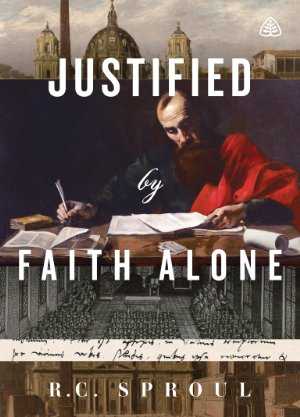Justified by Faith Alone