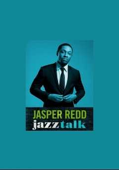 Jasper Redd: Jazz Talk