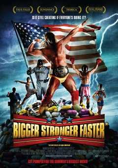 Bigger, Stronger, Faster - amazon prime