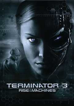 Terminator 3: Rise of the Machines