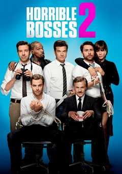 Horrible Bosses 2 - Movie