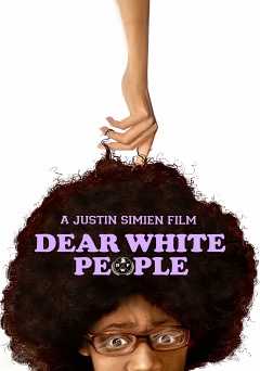 Dear White People - Amazon Prime