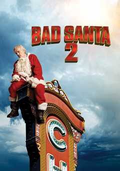 Bad Santa 2