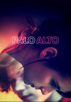 Palo Alto - Movie