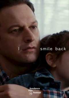 I Smile Back - Movie