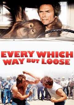Every Which Way But Loose - Movie