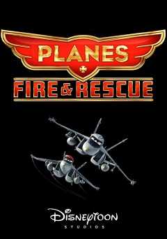 Planes: Fire & Rescue