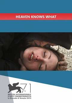 Heaven Knows What - Movie