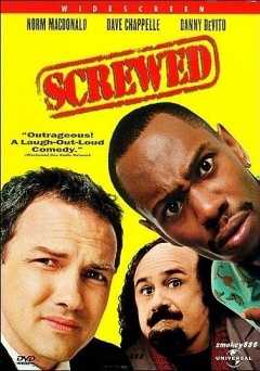 Screwed - Movie