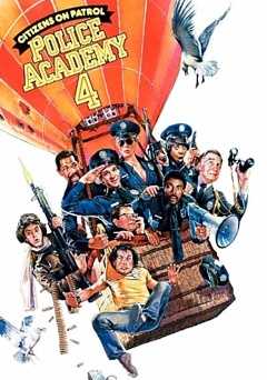 Police Academy 4: Citizens on Patrol - Movie