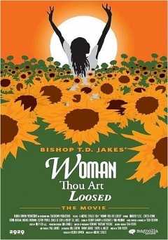 Woman Thou Art Loosed - Movie