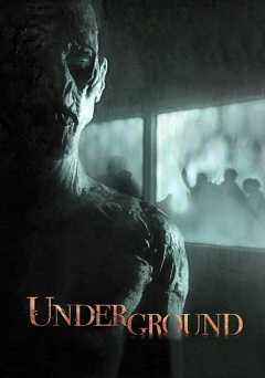 Underground - Movie