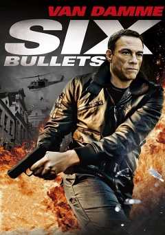 6 Bullets - Crackle