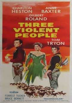 Three Violent People - Movie