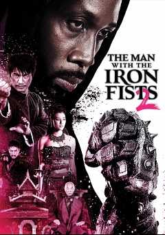 The Man With The Iron Fists 2