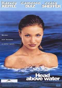 Head Above Water - Movie