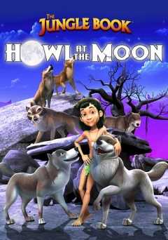 The Jungle Book: Howl at the Moon