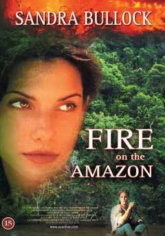 Fire on the Amazon - Movie