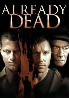 Already Dead - Movie