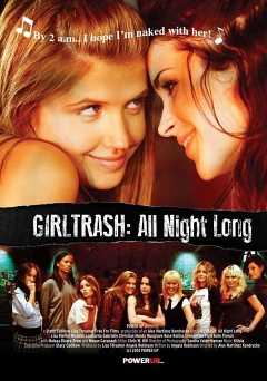 GIRLTRASH: All Night Long