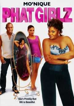 Phat Girlz - Movie