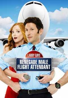 Larry Gaye: Renegade Male Flight Attendant