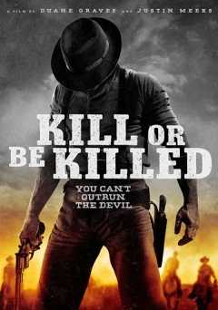 Kill or Be Killed - netflix
