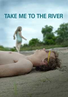 Take Me to the River - Movie