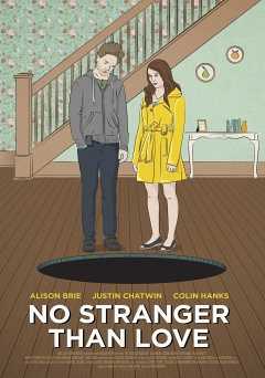 No Stranger Than Love - amazon prime