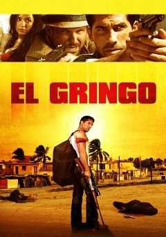 El Gringo - Movie