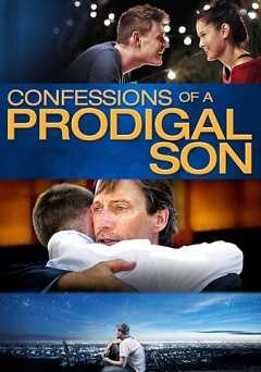 Confessions of a Prodigal Son - Movie