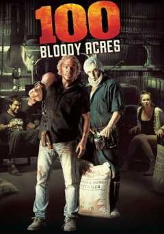 100 Bloody Acres - Movie